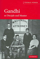 Gandhi as disciple and mentor /
