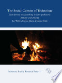 The social context of technology : non-ferrous metalworking in later prehistoric Britain and Ireland /