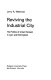Reviving the industrial city : the politics of urban renewal in Lyon and Birmingham /