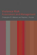 Violence risk : assessment and management /
