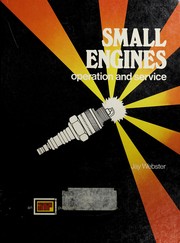 Small engines, operation and service /