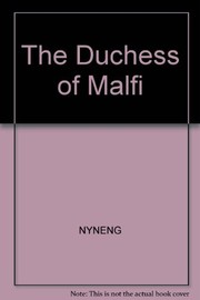 The Duchess of Malfi /