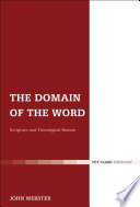 The domain of the Word : Scripture and theological reason /