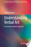 Understanding verbal art : a functional linguistic approach /