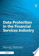 Data protection in the financial services industry  /