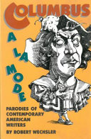 Columbus à la mode : parodies of contemporary American writers /