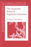 The semantic basis of argument structure /