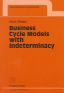 Business cycle models with indeterminacy /