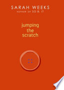 Jumping the scratch : a novel /