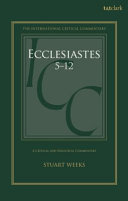 Ecclesiastes 5-12 : a critical and exegetical commentary /