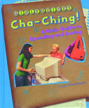 $$Cha-ching!$$ : a girl's guide to spending and saving /