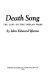 Death song : the last of the Indian wars /