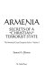 Armenia : secrets of a christian terrorist state /