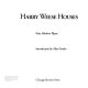 Harry Weese houses /