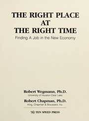 The right place at the right time : finding a job in the new economy /