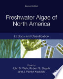 Freshwater Algae of North America : Ecology and Classification.