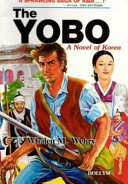 The yobo : a novel of Korea /