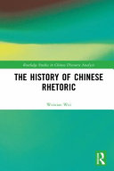 The history of Chinese rhetoric /