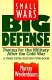 Small wars, big defense : paying for the military after the cold war /