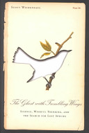 The ghost with trembling wings : science, wishful thinking, and the search for lost species /