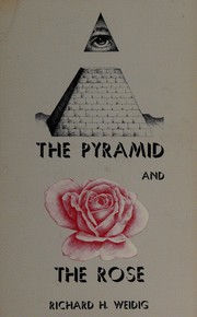 The pyramid and the rose /