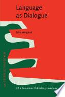Language as dialogue : from rules to principles of probability /