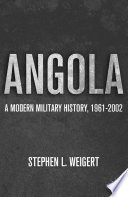 Angola : A Modern Military History, 1961-2002 /