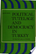 Political tutelage and democracy in Turkey. : The free party and its aftermath /