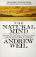 The natural mind : an investigation of drugs and the higher consciousness /