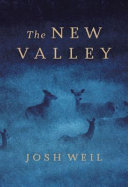 The new valley : novellas /
