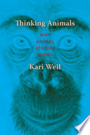 Thinking animals : why animal studies now? /