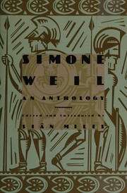 Simone Weil, an anthology /