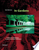 In gardens : profiles of contemporary European landscape architecture /