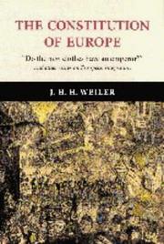 The constitution of Europe : "do the new clothes have an emperor?" and other essays on European integration /