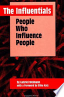The influentials : people who influence people /