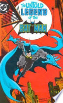 DC Comics proudly presents The untold legend of the Bat Man /