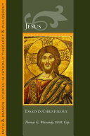 Jesus : essays in Christology /