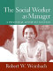 The social worker as manager : a practical guide to success /