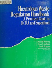 Hazardous waste regulation handbook : a practical guide to RCRA and Superfund /