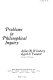 Problems in philosophical inquiry /