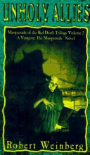 Unholy allies : a Vampire: the masquerade novel /