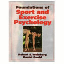 Foundations of sport and exercise psychology /