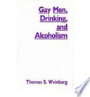 Gay men, drinking, and alcoholism /