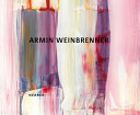 Armin Weinbrenner : in Farbe /