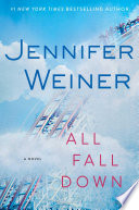 All fall down : a novel /