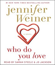 Who do you love : a novel /