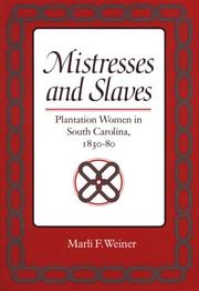 Mistresses and slaves : plantation women in South Carolina, 1830-80 /