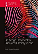 Routledge handbook of race and ethnicity in Asia /