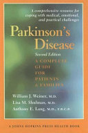Parkinson's disease : a complete guide for patients and families /