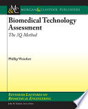 Biomedical technology assessment : the 3Q method /